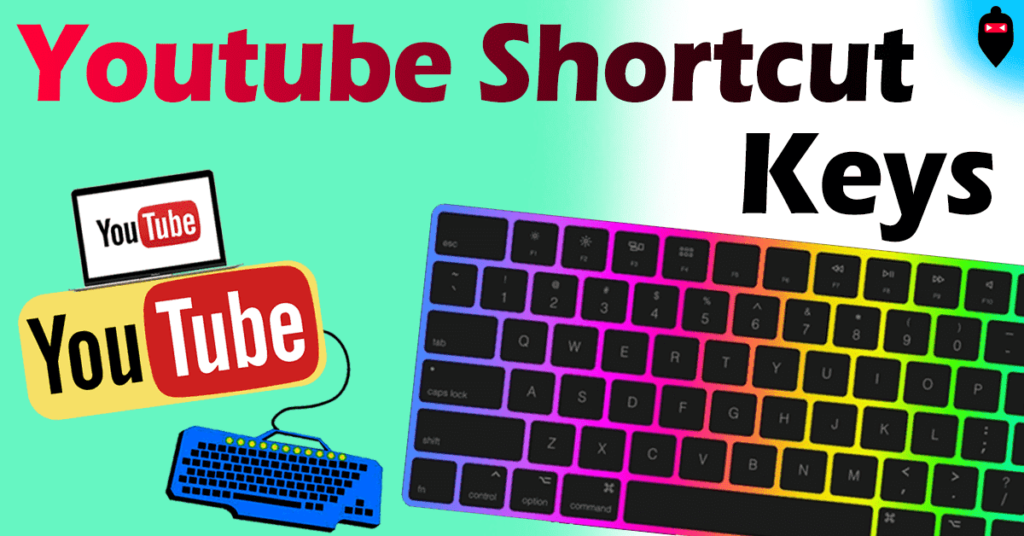 Youtube Shortcut Keys in Hindi